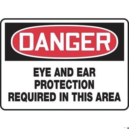 Accuform OSHA DANGER SAFETY SIGN EYE AND EAR MPPE035XL MPPE035XL